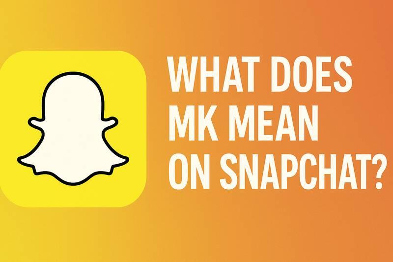 Mitä tarkoittaa “mk” Snapchatissa?